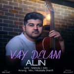 Alin – Vay Delam - وای دلم